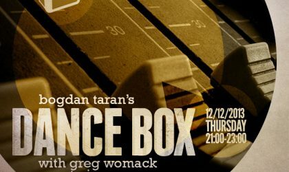 Dance Box with Greg Womack guestmix // 12.12.2013