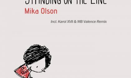 Powerplay: Mika Olson – Standing On The Line (Loco Records) // 19.12.2013