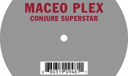 Powerplay: Maceo Plex – Conjure Superstar (Original Mix) (Kompakt) // 31.07.2014
