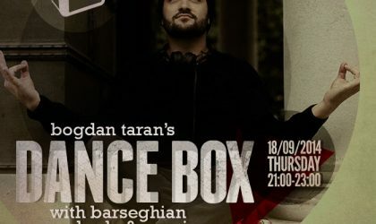 Dance Box feat. Barseghian and Sola & Esoniq guest mixes // 18.09.2014