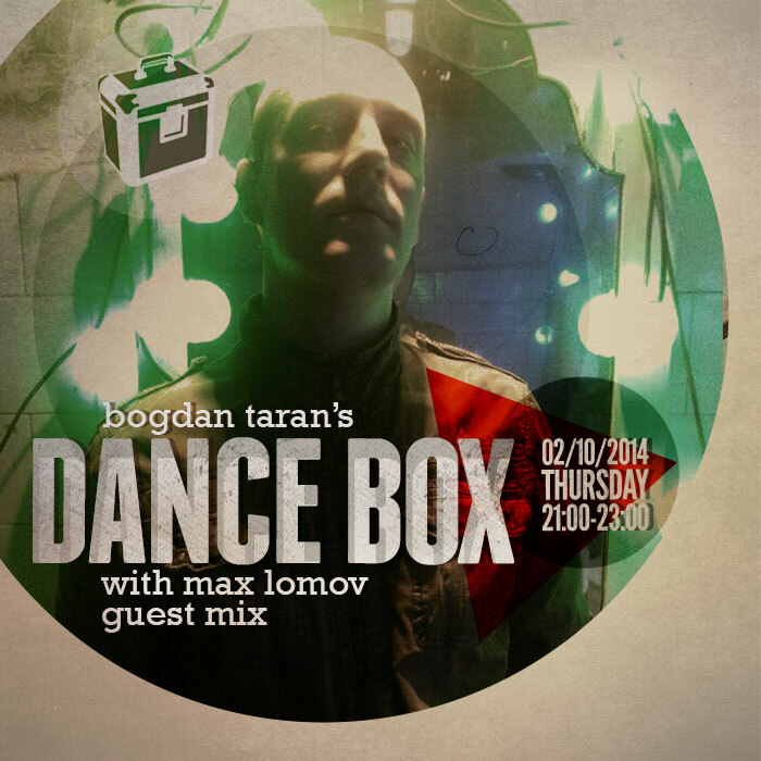 Dance Box feat. Max Lomov guest mix & Doctor Dru interview // 02.10.2014