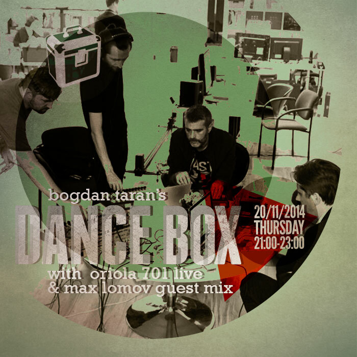 Dance Box feat. Oriola 701 live & Max Lomov guest mix // 20.11.2014