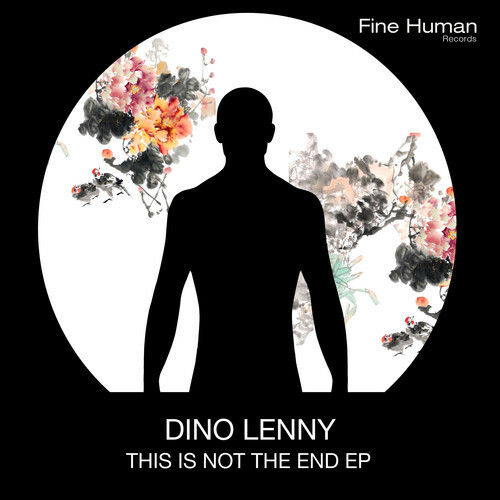Powerplay: Dino Lenny – This Is Not The End Part 2 (Fine Human) // 18.12.2014