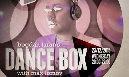 Dance Box feat. Max Lomov guest mix // 23.12.2015