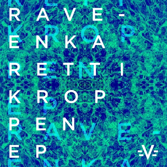 Powerplay: Rave-enka – Rett I Kroppen (Original Mix) (Paperecordings) // 09.03.2016