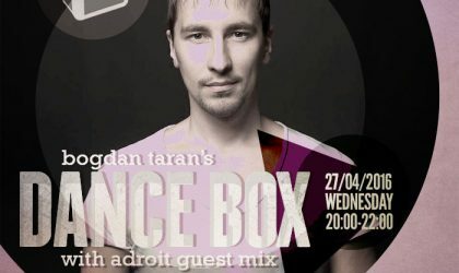 Dance Box with Adroit guest mix // 27.04.2016