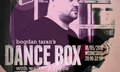 Dance Box with Walker & Royce guest mix // 18.05.2016