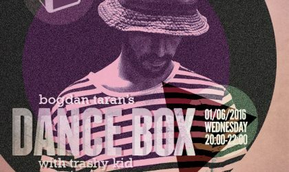 Dance Box with Trashy Kid guest mix // 01.06.2016