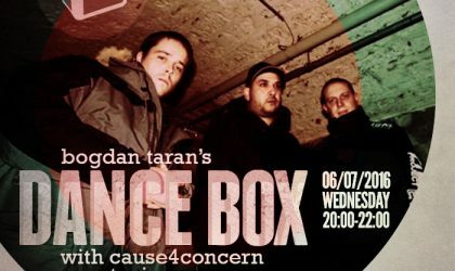 Dance Box with Cause4Concern guest mix // 06.07.2016