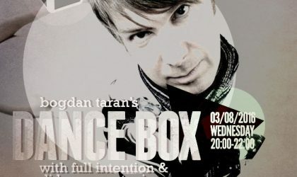 Dance Box with Full Intention & DJ Lona mixes // 03.08.2016
