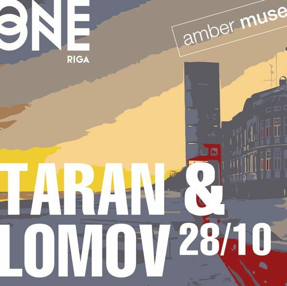 Taran & Lomov “Blink” EP launch party / 28 OCT