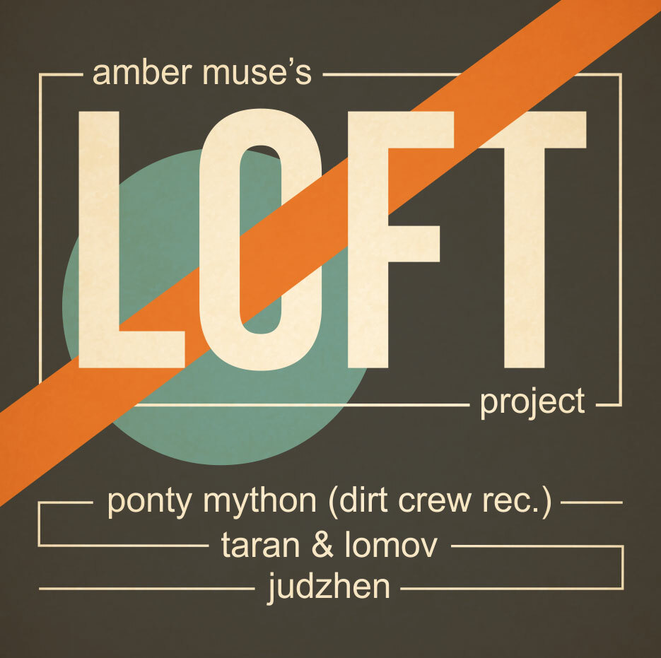 EVENT: Ponty Mython (Dirt Crew Rec.) at LOFT project / 18 FEB