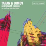 Taran & Lomov – Acid Reiga