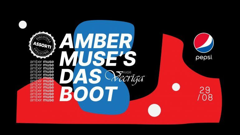EVENT: Amber Muse’s Das Boot: Discoteka Assorti / 29 Aug