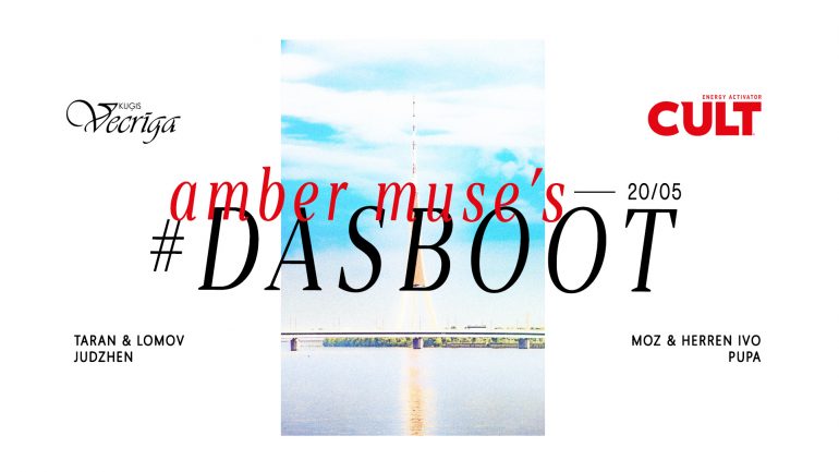EVENT: Amber Muse’s Das Boot season opening / 20 May