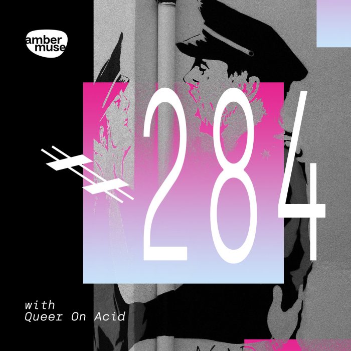 Amber Muse Radio Show #284 with Queer On Acid mix // 11 May 2022