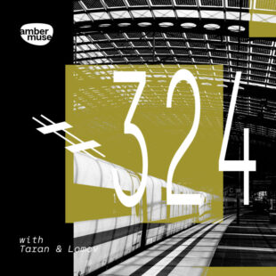 Amber Muse Radio Show #324 with Taran & Lomov // 03 Mar 2023