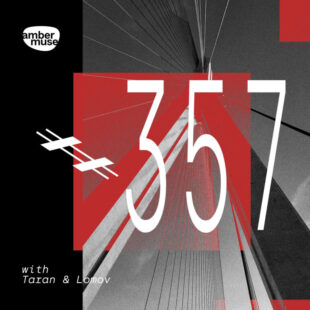 Amber Muse Radio Show #357 with Taran & Lomov // 24 Nov 2023
