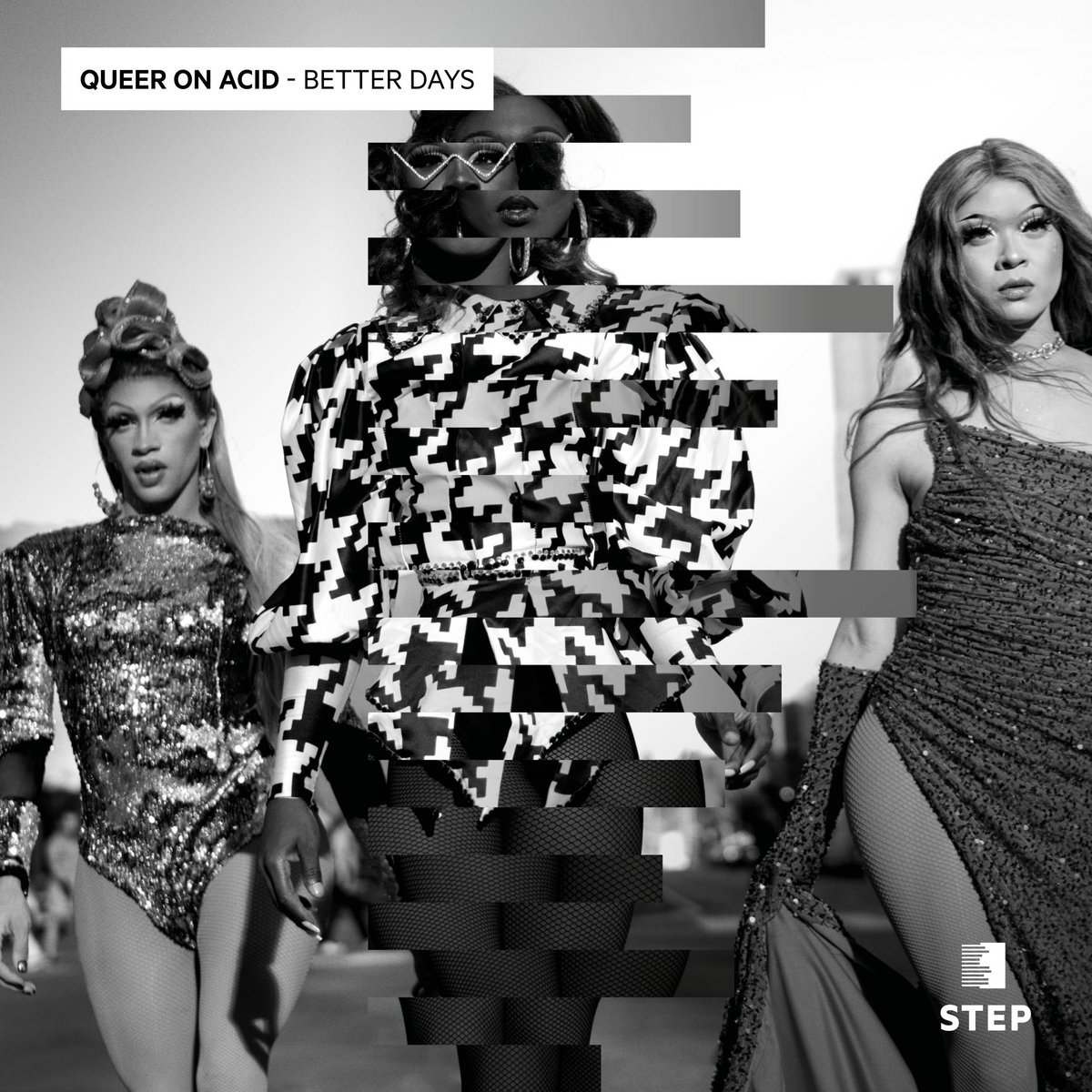 Queer On Acid Better Days EP