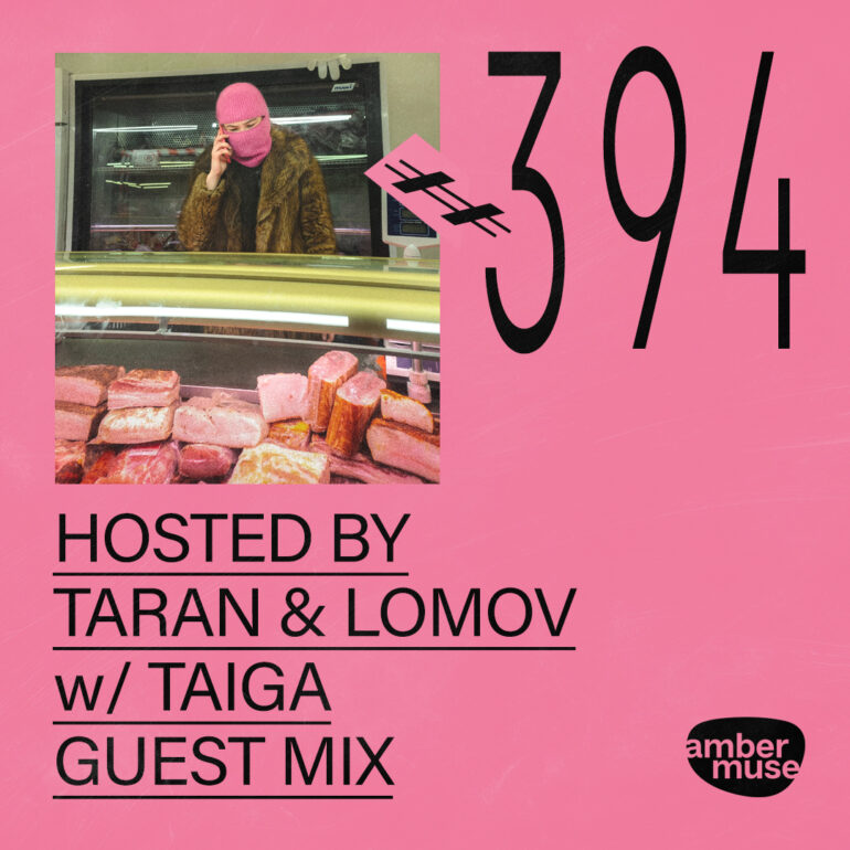 Amber Muse Radio #394: Taran & Lomov + Taiga guest mix // 28 Feb 2025