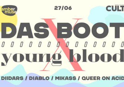 EVENT: Amber Muse’s Das Boot x Young Blood / 27 June