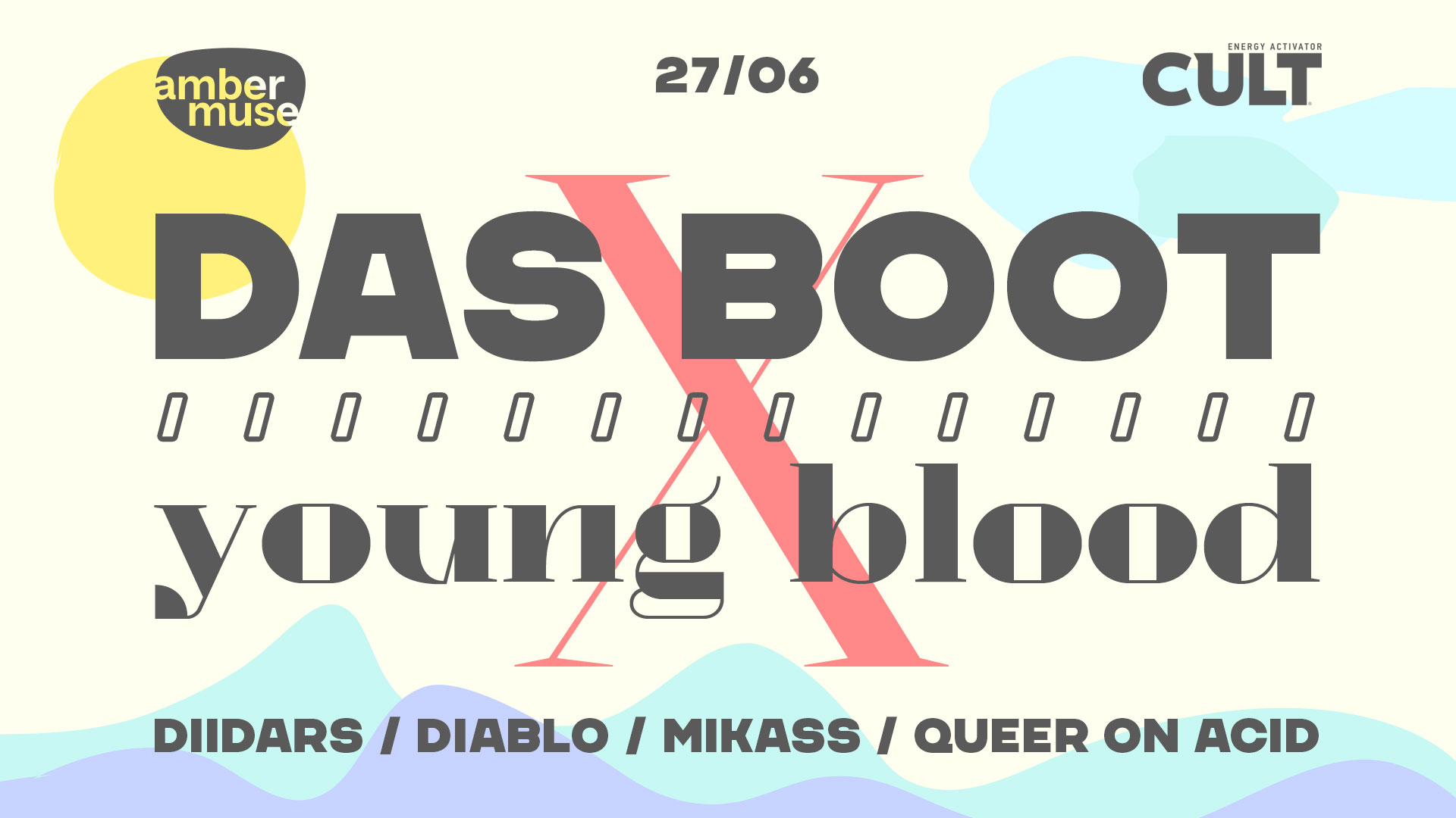 Amber Muse’s Das Boot x Young Blood / 27 June