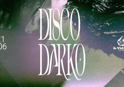 EVENT: Disco Darko x KKC/ 21 June