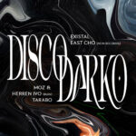 Disco Darko x KKC / 26 July