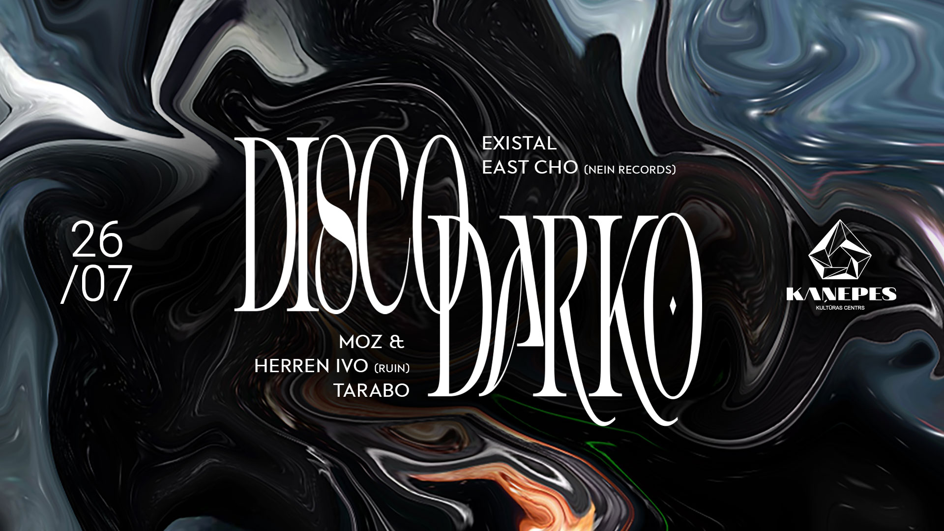 Disco Darko x KKC / 26 July