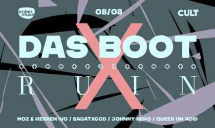 EVENT: Amber Muse’s Das Boot x RUiN // 8 Aug
