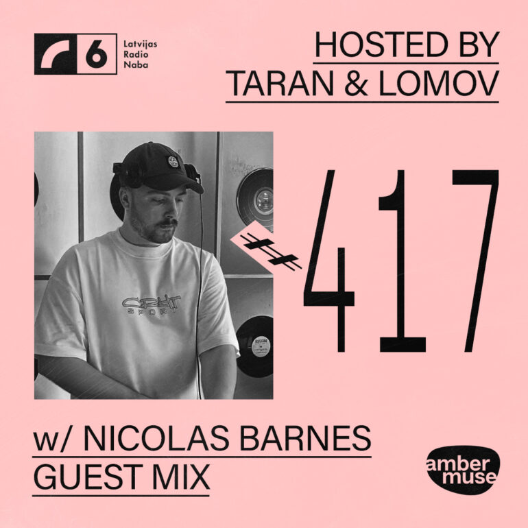 Amber Muse Radio #417: Taran & Lomov + Nicolas Barnes guest mix // 30 Jan 2026