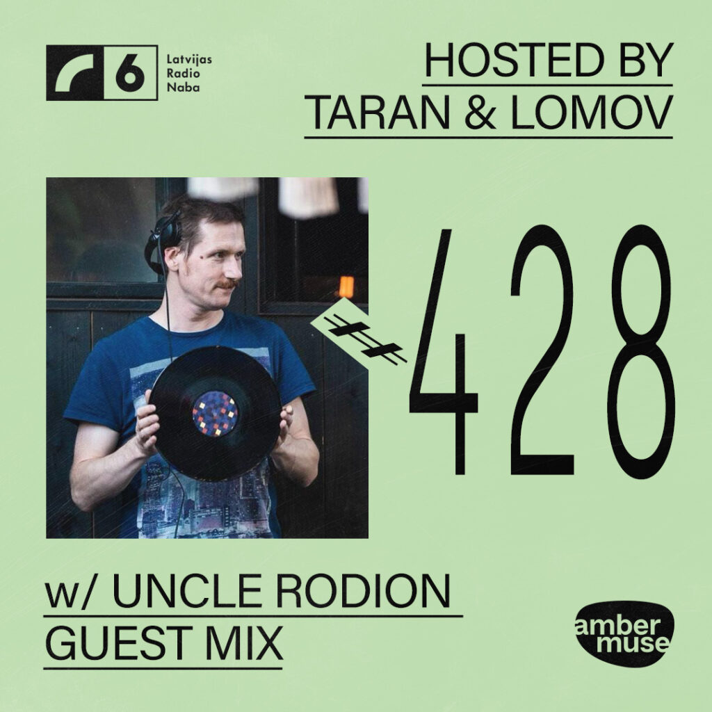Amber Muse Radio #428: Taran & Lomov + Uncle Rodion guest mix // 03 July 2026