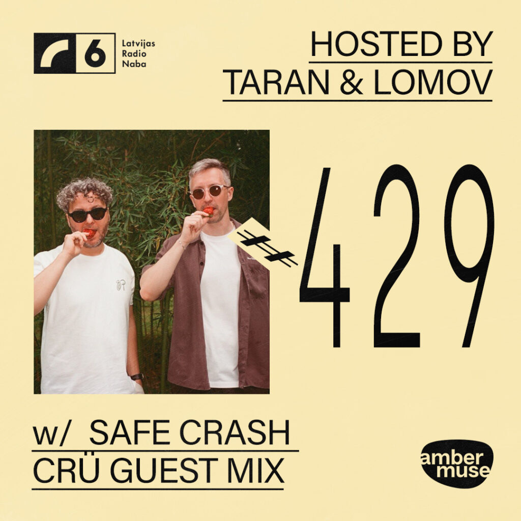 Amber Muse Radio #429: Taran & Lomov + Safe Crash Crü guest mix // 17 July 2026