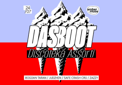 EVENT: Amber Muse’s Das Boot x Discoteka Assorti / 24 July