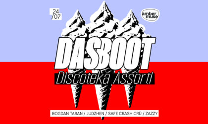 EVENT: Amber Muse’s Das Boot x Discoteka Assorti / 24 July