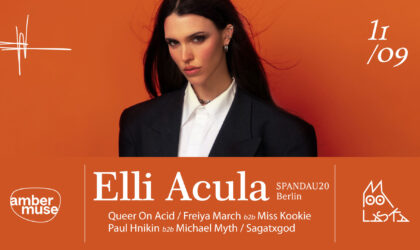 EVENT: Amber Muse x Elli Acula (SPANDAU20, Berlin) // 11 Sep